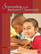 Succeeding in the inclusive classroom : K-12 lesson plans using universal design for learning