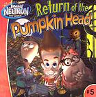 Return of the pumpkin head