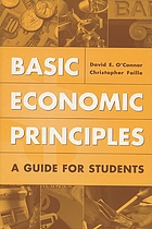 Basic economic principles : a guide for students