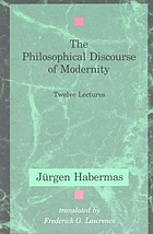 The philosophical discourse of modernity : twelve lectures