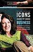Icons of business : an encyclopedia of mavericks,... de Kateri M Drexler