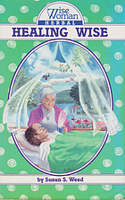 Wise woman herbal healing wise