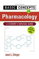 Basic concepts in pharmacology : a student's survival guide