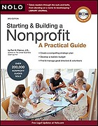 Starting & building a nonprofit : a practical guide