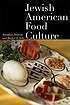 Jewish American food culture de Jonathan Deutsch