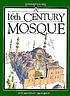 A 16th century mosque 著者： Fiona Macdonald