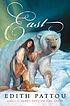 East von  Edith Pattou 