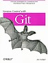 Version control with Git by  Jon Loeliger 