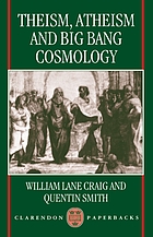 Theism, atheism, and big bang cosmology