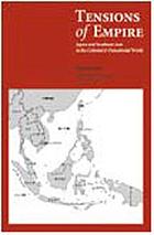 Tensions of empire : Japan and Southeast Asia in the colonial and postcolonial world
