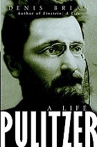 Pulitzer : a life
