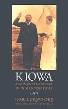 Kiowa : a woman missionary in Indian Territory