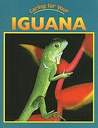 Caring for your iguana