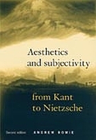 Aesthetics and subjectivity : from Kant to Nietzsche