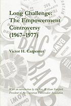 Long challenge : the empowerment controversy, 1967-1977