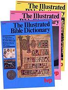 The Illustrated Bible dictionary