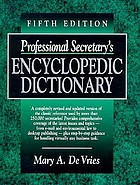 Professional secretary's encyclopedic dictionary