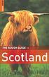 The rough guide to Scotland 著者： Rob Humphreys