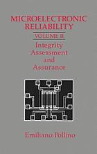 Microelectronic reliability. / 2, Integrity, assessment and assurance