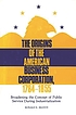 The Origins of the American business corporation,... door Ronald E Seavoy