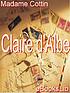 Claire d'Albe door Cottin, Madame