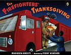 The firefighters' Thanksgiving von Maribeth Boelts