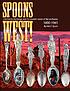 Spoons West! : Fred Harvey, the Navajo, and the... de  Nick T Spark 
