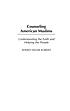 Counseling American Muslims : understanding the... von Ahmed Nezar Kobeisy