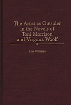 The artist as outsider in the novels of Toni Morrison and Virginia Woolf