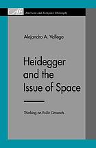 Heidegger and the issue of space : thinking on exilic grounds