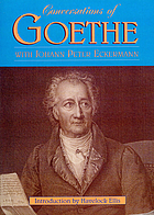 Gespräche mit Goethe in den letzten Jahren seines Lebens