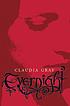 Evernight by  Claudia Gray 
