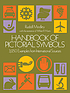 Handbook of pictorial symbols : 3,250 examples... by Rudolf Modley