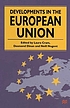 Developments in the European Union von Laura Cram