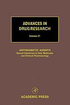 Antidiabetic agents : recent advances in their molecular and clinical pharmacology