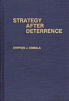 Strategy after deterrence