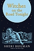 Witches on the road tonight by  Sheri Holman 