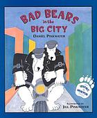 Bad bears in the big city : an Irving & Muktuk story