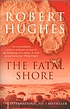 The fatal shore : a history of the transportation... door Robert Hughes