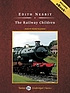The railway children de E Nesbit