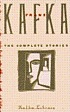 The complete stories door Franz Kafka
