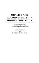 Quality and accountability in higher education : improving policy, enhancing performance