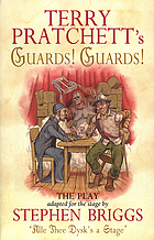 Terry Pratchett's Guards! guards! : the play