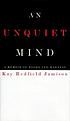 An unquiet mind de Kay R Jamison