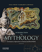 Introduction to mythology : contemporary approaches to classical and world myths