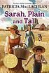 Sarah, plain and tall de Patricia MacLachlan