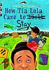 How Tía Lola came to visit stay