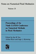 Proceedings of the Ninth GAMM Conference on Numerical Methods in Fluid Mechanics, Lausanne, September 25-27, 1991