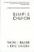 Simple church : returning to God's process for... von Thom S Rainer