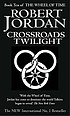 Crossroads of twilight von Robert Jordan